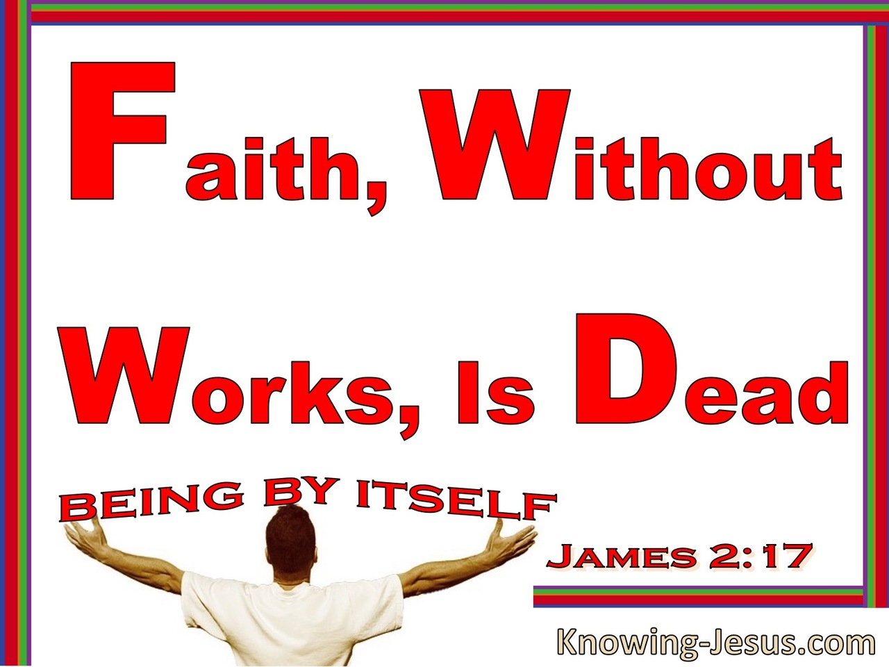 James 2:17 Faith Without Works Is Dead (red)